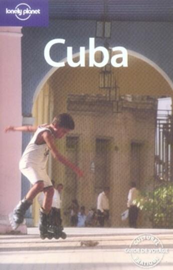 Couverture du livre « Cuba » de Brendan Sainsbury aux éditions Lonely Planet France