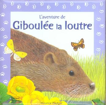 Couverture du livre « L'AVENTURE DE ; Giboulée la loutre » de Maurice Pledger aux éditions Quatre Fleuves