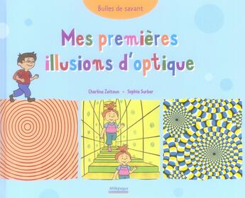 Couverture du livre « Mes premières illusions d'optique » de Zeitoun/Surber aux éditions Millepages