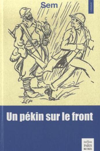 Couverture du livre « Un Pékin sur le front » de Sem aux éditions Paris