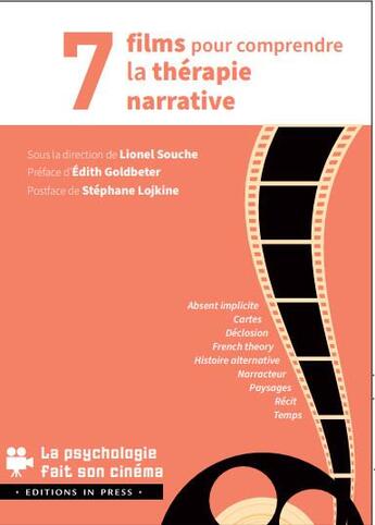 Couverture du livre « 7 films pour comprendre la therapie narrative » de Lionel Souche aux éditions In Press