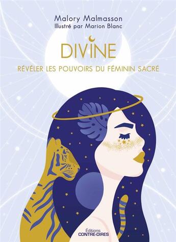 Couverture du livre « Divine » de Malory Malmasson et Marion Blanc aux éditions Contre-dires