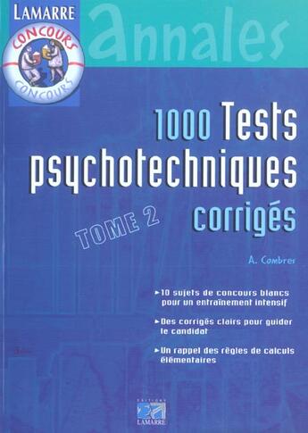 Couverture du livre « 1000 tests psychotechniques corriges tome 2 » de Combres aux éditions Lamarre