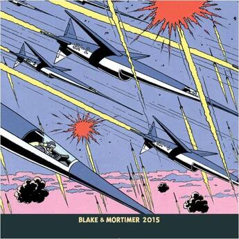 Couverture du livre « Blake et Mortimer ; calendrier mural (édition 2015) » de  aux éditions Blake Et Mortimer