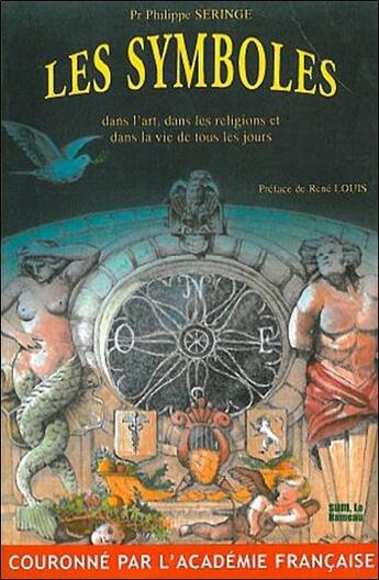 Couverture du livre « Symboles. dans l'art : dans les religions » de Philippe Seringe aux éditions Sum