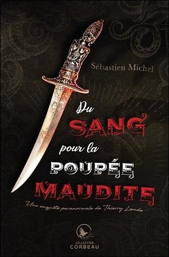 Couverture du livre « Du sang pour la poupée maudite » de Sebastien Michel aux éditions Ada