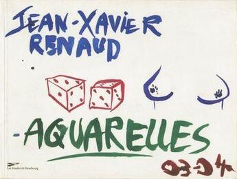 Couverture du livre « Aquarelles » de Jean-Xavier Renaud aux éditions Musees Strasbourg