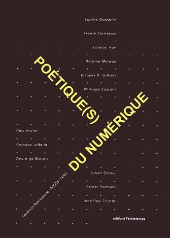 Couverture du livre « Poétique(s) du numérique » de  aux éditions L'entretemps