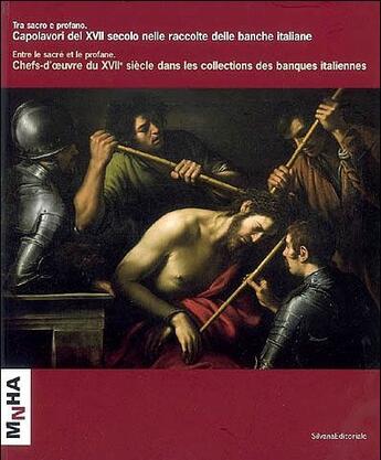 Couverture du livre « Entre sacré et profane / tra sacro e profano » de Anna Lo Bianco aux éditions Silvana