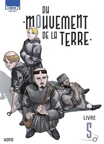 Couverture du livre « Du mouvement de la Terre Tome 5 » de Uoto aux éditions Ki-oon