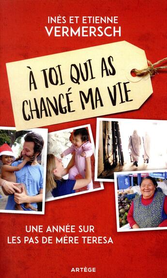 Couverture du livre « À toi qui as changé ma vie » de Etienne Vermersch aux éditions Artege