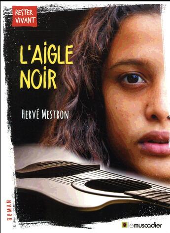 Couverture du livre « L'aigle noir » de Herve Mestron aux éditions Le Muscadier