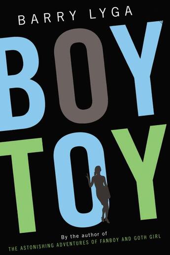 Couverture du livre « Boy Toy » de Barry Lyga aux éditions Houghton Mifflin Harcourt