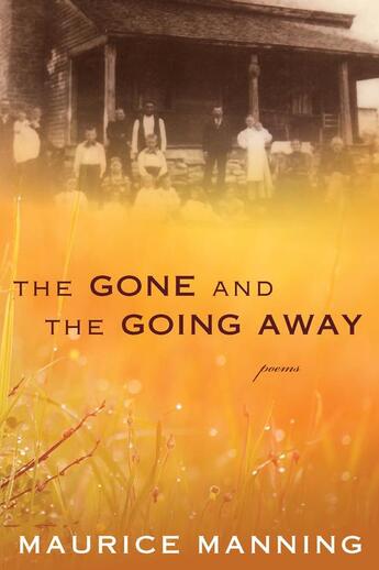 Couverture du livre « The Gone and the Going Away » de Manning Maurice aux éditions Houghton Mifflin Harcourt