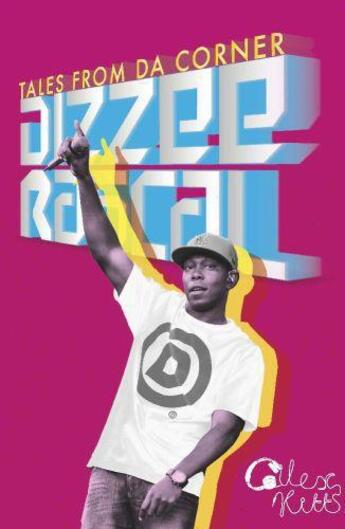 Couverture du livre « Dizzee Rascal » de Kitts Alex aux éditions Orion Digital