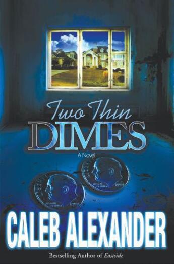 Couverture du livre « Two Thin Dimes » de Alexander Caleb aux éditions Strebor Books