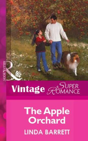 Couverture du livre « The Apple Orchard (Mills & Boon Vintage Superromance) » de Linda Barrett aux éditions Mills & Boon Series