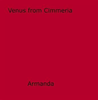 Couverture du livre « Venus from Cimmeria » de Anon Armanda aux éditions Epagine