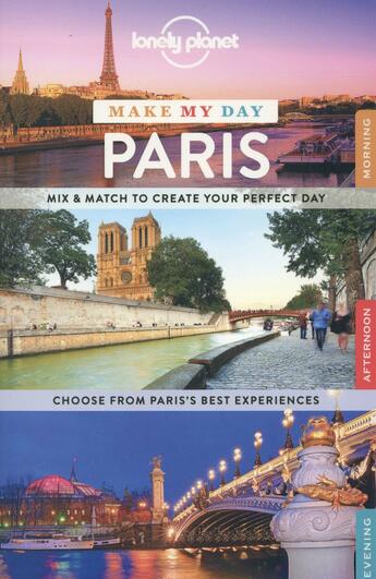 Couverture du livre « MAKE MY DAY ; make my day Paris » de  aux éditions Lonely Planet France