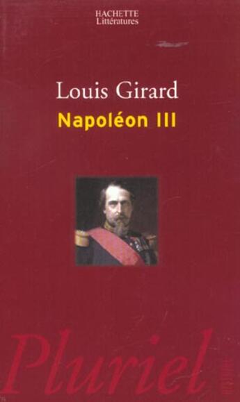 Couverture du livre « Napoleon Iii » de Girard-L aux éditions Pluriel