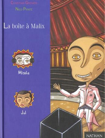 Couverture du livre « La Boite A Malix » de Christian Grenier et Nico Pirate aux éditions Nathan