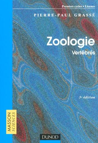 Couverture du livre « Zoologie ; Vertebres » de Pierre-Paul Grasse aux éditions Dunod