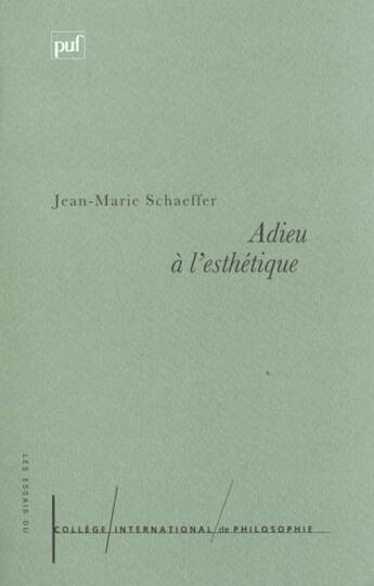 Couverture du livre « Adieu a l'esthetique » de Jean-Marie Schaeffer aux éditions Puf