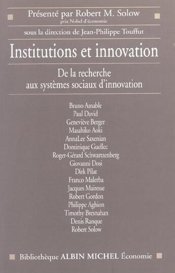 Couverture du livre « Instutions Et Innovation » de Touffut-J.P aux éditions Albin Michel