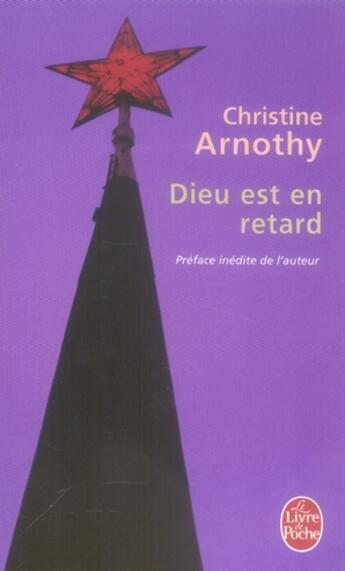 Couverture du livre « Dieu est en retard » de Christine Arnothy aux éditions Le Livre De Poche