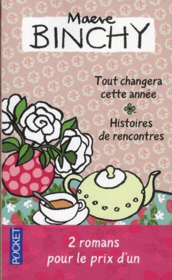 Couverture du livre « Tout changera cette année ; histoires de rencontres » de Maeve Binchy aux éditions Pocket