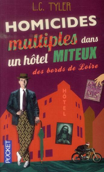 Couverture du livre « Homicides multiples dans un hôtel miteux des bords de Loire » de L. C. Tyler aux éditions Pocket