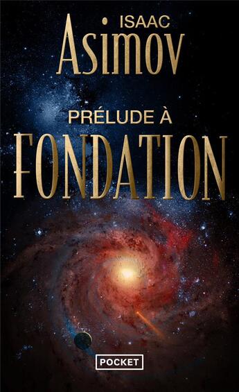 Couverture du livre « Prélude à fondation » de Isaac Asimov aux éditions Pocket