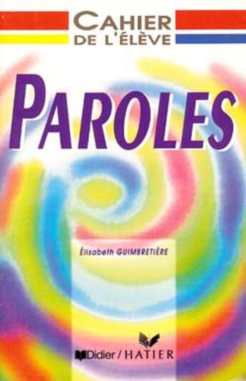 Couverture du livre « Paroles, cahier d'exercices » de Guimbretiere E. aux éditions Didier