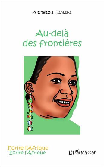 Couverture du livre « Au-delà des frontières » de Aichetou Saloum Camara aux éditions L'harmattan