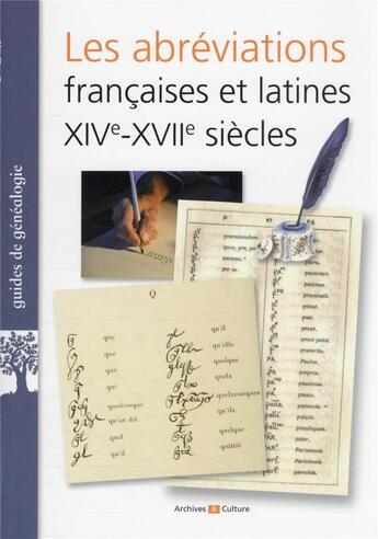 Couverture du livre « Les abréviations françaises et latines XIVe-XVIIIe siècles » de Maurice Prou aux éditions Archives Et Culture