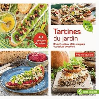 Couverture du livre « Tartines du jardin » de Virginie Queant aux éditions Terre Vivante