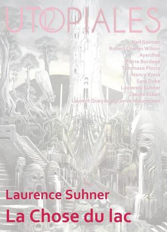 Couverture du livre « La chose du lac » de Laurence Suhner aux éditions Actusf