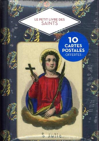 Couverture du livre « Le petit livre des saints + cartes postales » de Christine Barrely aux éditions Papier Cadeau