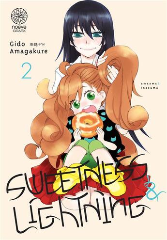 Couverture du livre « Sweetness & lightning Tome 2 » de Gido Amagakure aux éditions Noeve Grafx