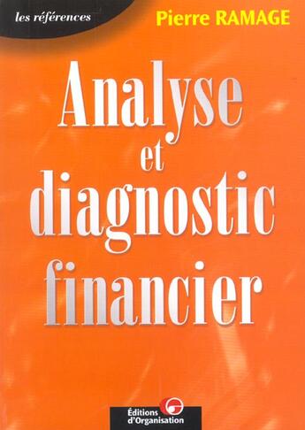 Couverture du livre « Analyse et diagnostic financier » de Ramage Pierre aux éditions Organisation