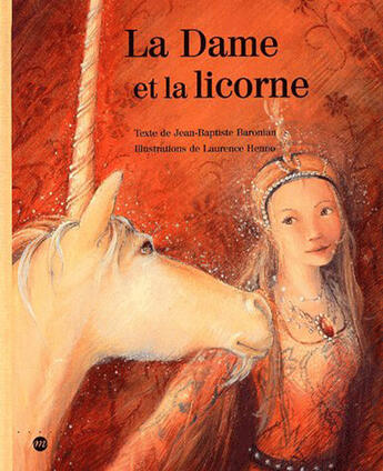 Couverture du livre « La dame et la licorne » de Jean-Baptiste Baronian et Laurence Henno aux éditions Reunion Des Musees Nationaux