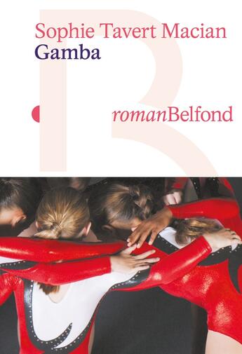 Couverture du livre « Gamba » de Sophie Tavert Macian aux éditions Belfond