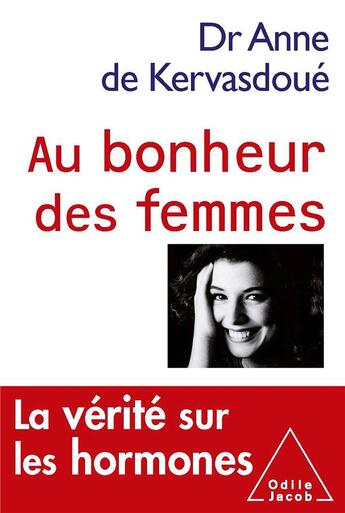Couverture du livre « Au bonheur des femmes » de Anne De Kervasdoue aux éditions Odile Jacob
