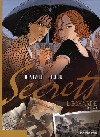 Couverture du livre « Secrets, l'écharde Tome 2 » de Giroud/Duvivier aux éditions Dupuis