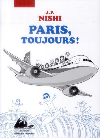 Couverture du livre « Paris toujours ! » de Jean-Paul Nishi aux éditions Picquier