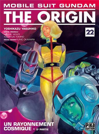 Couverture du livre « Mobile suit Gundam - the origin Tome 22 : un rayonnement cosmique t.2 » de Yoshikazu Yasuhiko aux éditions Pika