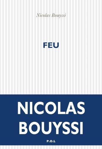 Couverture du livre « Feu » de Nicolas Bouyssi aux éditions P.o.l