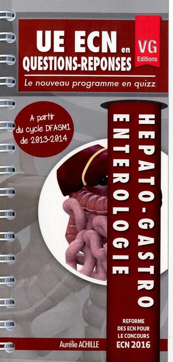 Couverture du livre « Ue ecn en questions reponses hepato gastro » de A.Achille aux éditions Vernazobres Grego