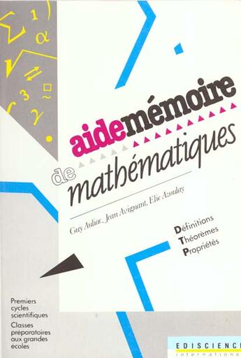 Couverture du livre « Aide-Memoire De Mathematiques » de Guy Auliac aux éditions Ediscience