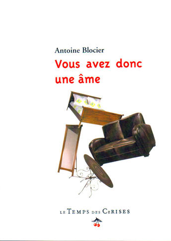 Couverture du livre « Vous avez donc une ame » de Antoine Blocier aux éditions Le Temps Des Cerises